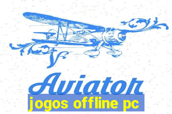 jogos offline pc